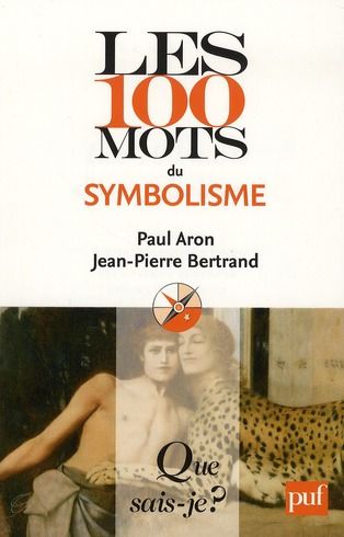 Emprunter Les 100 mots du symbolisme livre