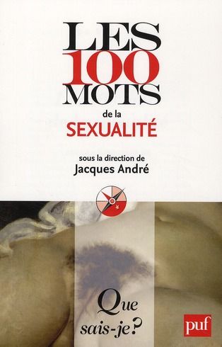 Emprunter Les 100 mots de la sexualité livre