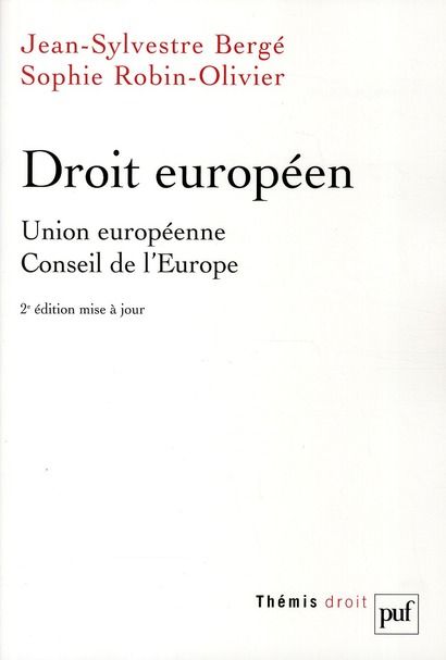 Emprunter Droit européen. Union européenne, Conseil de l'Europe, 2e édition livre