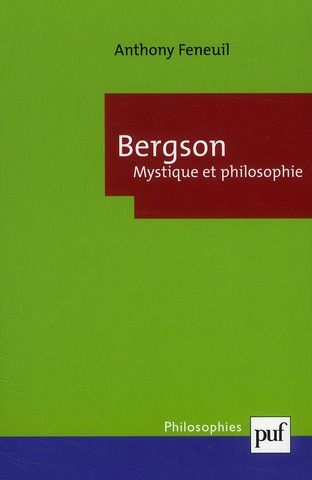 Emprunter Bergson, Mystique et philosophie livre