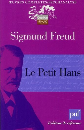 Emprunter Le Petit Hans. Analyse de la phobie d'un garçon de cinq ans, 2e édition livre