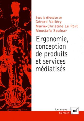 Emprunter Ergonomie et conception de produit et de services médiatisés livre