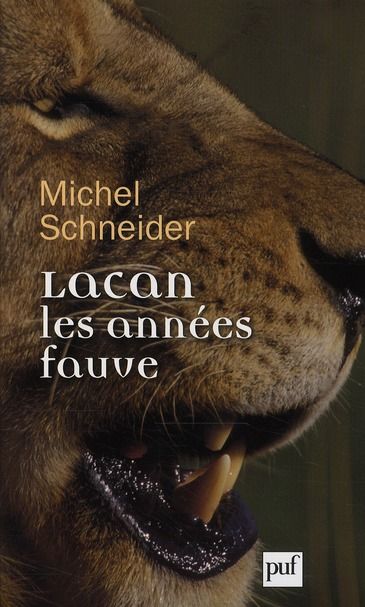 Emprunter Lacan, les années fauve livre