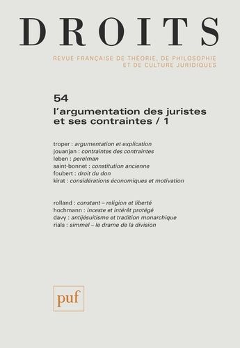 Emprunter Droits N° 54/2011 : L'argumentation des juristes et ses contraintes. Tome 1 livre