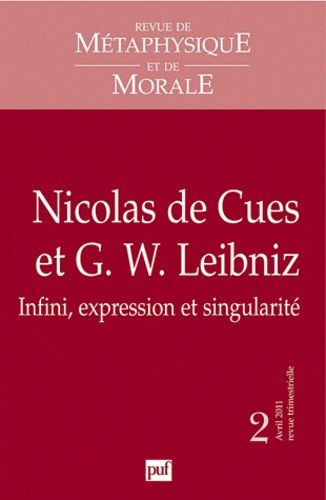 Emprunter Revue de Métaphysique et de Morale N° 2, Avril-juin 2011 : Nicolas de Cues et G.W. Leibniz : infini, livre