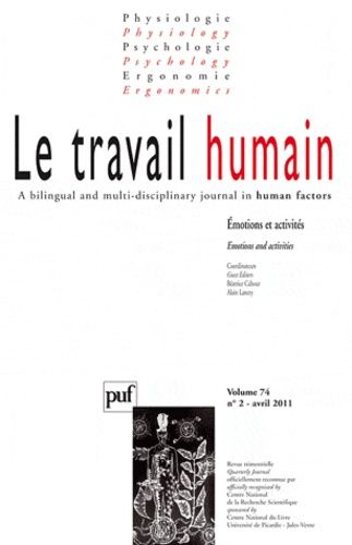 Emprunter Le travail humain Volume 74 N° 2, Avril 2011 : Emotions et activités livre