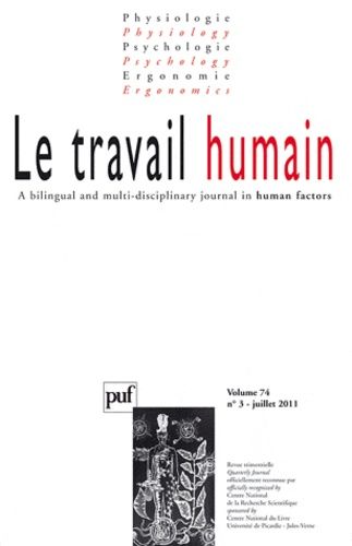 Emprunter Le travail humain Volume 74 N° 3, Juillet 2011 livre