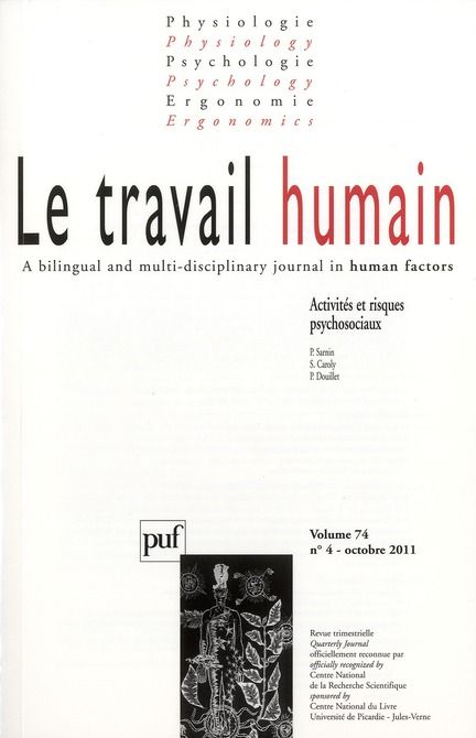 Emprunter Le travail humain Volume 74 N° 4, Octobre 2011 : Activités et risques psychosociaux livre