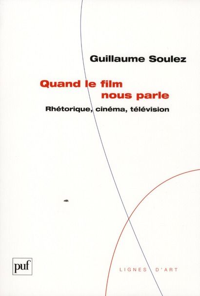 Emprunter Quand le film nous parle. Rhétorique, cinéma, télévision livre