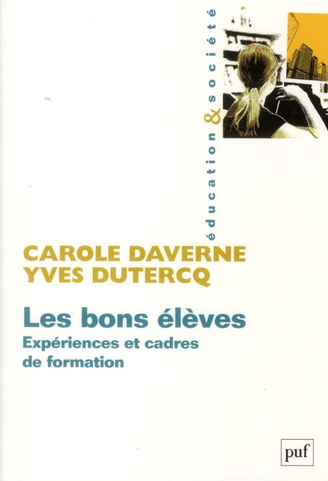 Emprunter Les bons élèves. Expériences et cadres de formation livre