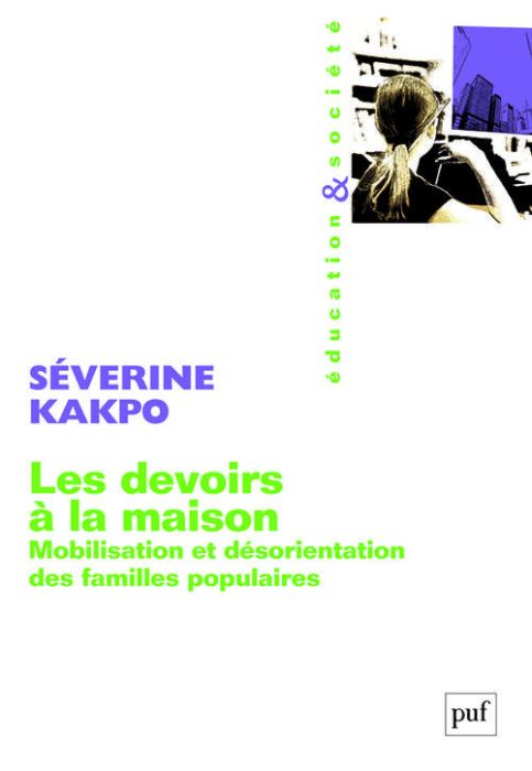 Emprunter Les devoirs à la maison. Mobilisation et désorientation des familles populaires livre