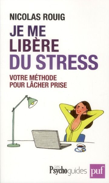 Emprunter Je me libère du stress. Votre méthode pour lâcher prise livre