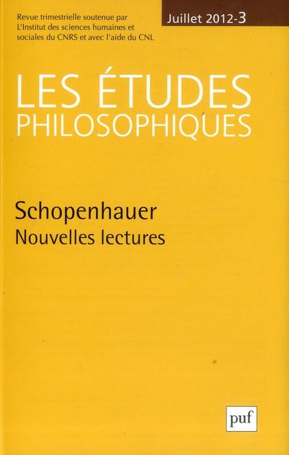 Emprunter Les études philosophiques N° 3, juillet 2012 : Schopenhauer. Nouvelles lectures livre