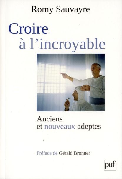 Emprunter Croire à l'incroyable livre