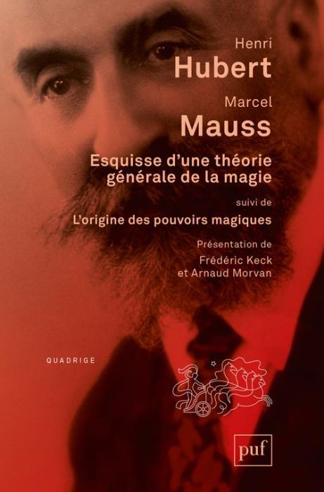 Emprunter Esquisse d'une théorie générale de la magie. Suivi de L'origine des pouvoirs magiques dans les socié livre