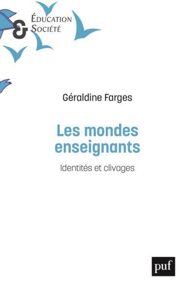 Emprunter Les mondes enseignants. Identités et clivages livre