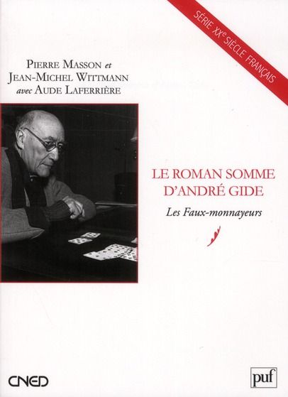 Emprunter Le roman somme d'André Gide. Les Faux-monnayeurs livre