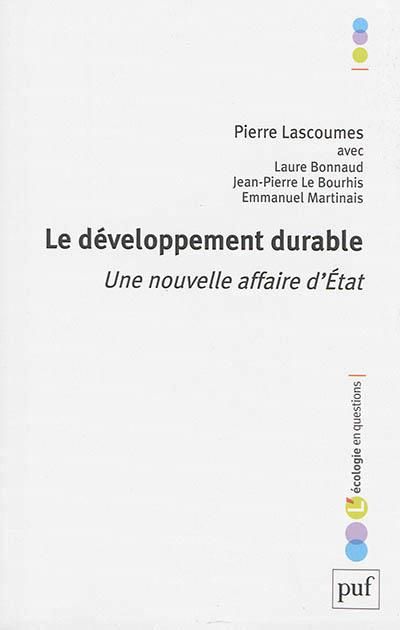 Emprunter Le développement durable. Une nouvelle affaire d'Etat livre