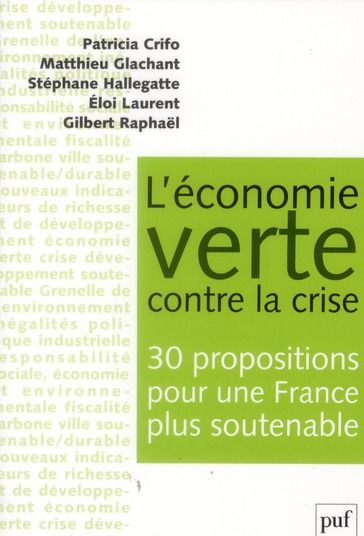 Emprunter L'économie verte contre la crise. 30 propositions pour une France plus soutenable livre