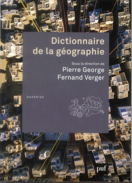 Emprunter Dictionnaire de la géographie. 4e édition revue et corrigée livre