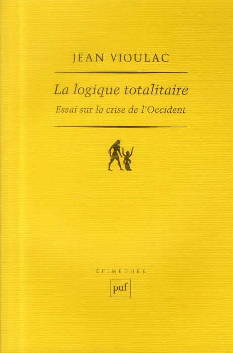 Emprunter La logique totalitaire. Essai sur la crise de l'Occident livre