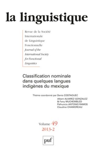 Emprunter La linguistique N° 49, fascicule 2, 2013 : Classification nominale dans quelques langues indigènes d livre