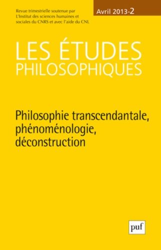 Emprunter Les études philosophiques N° 2, Avril 2013 : Philosophie transcendantale, phénoménologie, déconstruc livre