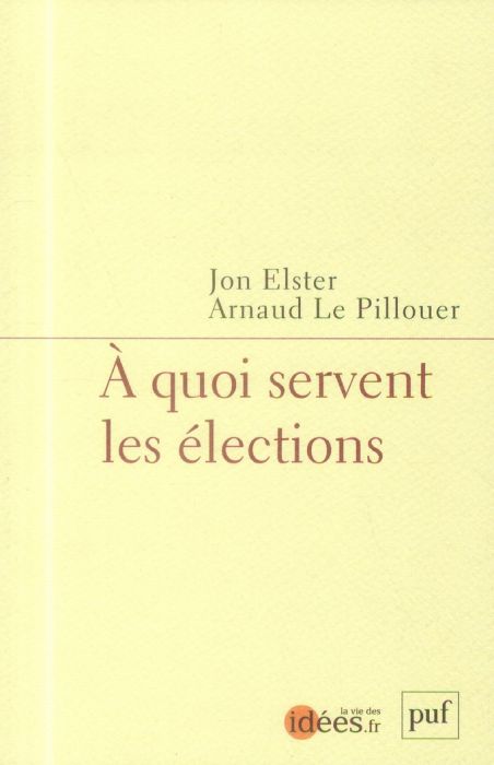 Emprunter A quoi servent les élections livre