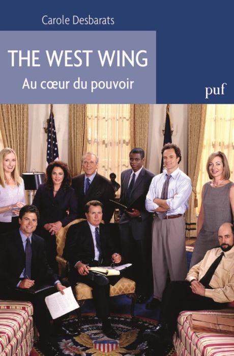 Emprunter The west wing. Au coeur du pouvoir livre