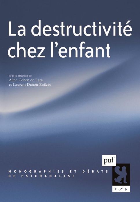 Emprunter La destructivité chez l'enfant livre