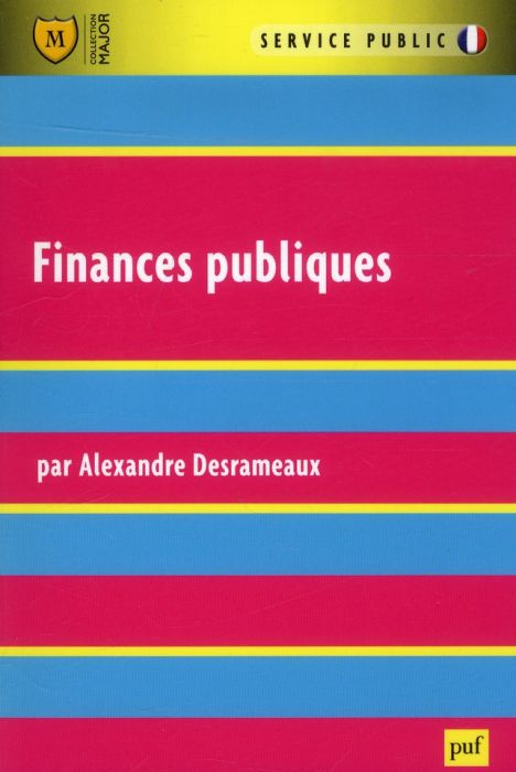 Emprunter Finances publiques. Finance de l'Etat, des collectivités territoriales, de l'Union européenne et de livre