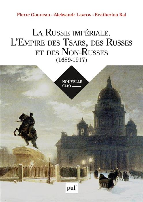 Emprunter La Russie impériale. L'Empire des Tsars, des Russes et des Non-Russes (1689-1917) livre