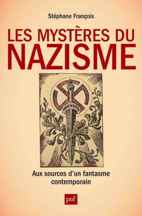 Emprunter Les mystères du nazisme. Aux sources d'un fantasme contemporain livre