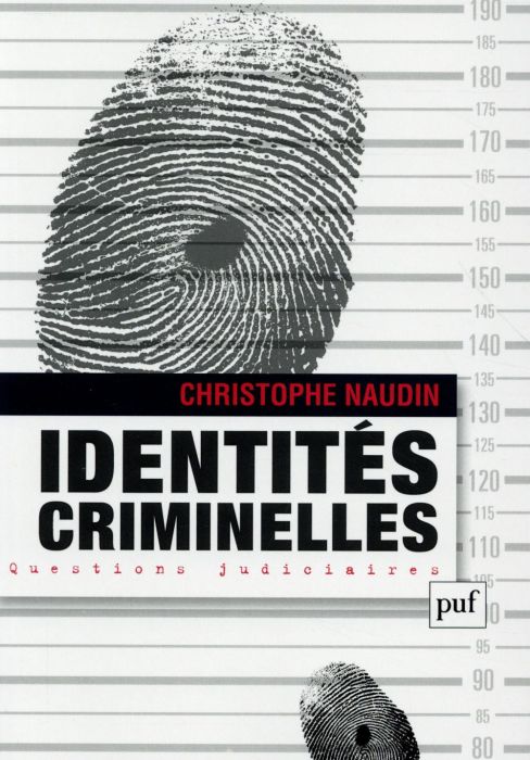 Emprunter Identités criminelles. La vérité interdite livre