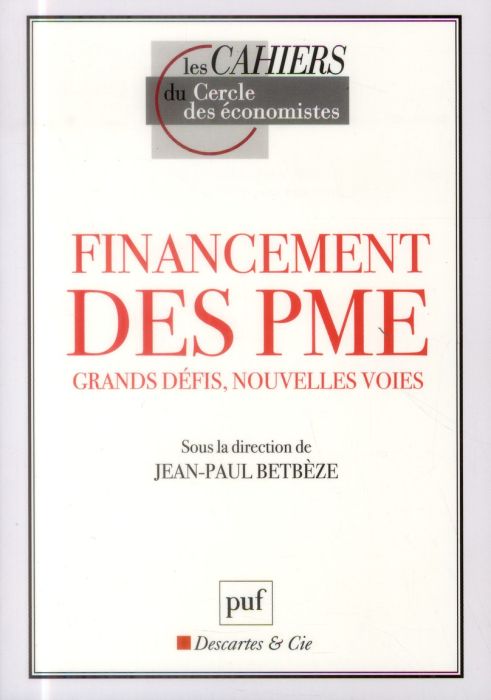 Emprunter Financement des PME. Grands défis, nouvelles voies livre