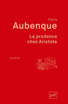 Emprunter La prudence chez Aristote. Avec un appendice sur la prudence chez Kant, 6e édition livre