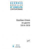 Emprunter Guerres mondiales et conflits contemporains N° 256, Octobre-décembre 2014 : Extrême-Orient en guerre livre