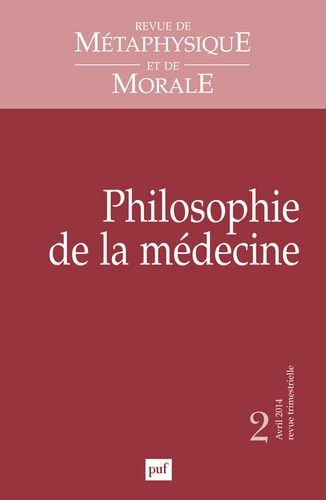 Emprunter Revue de Métaphysique et de Morale N° 2, Juin 2014 : Philosophie de la médecine livre