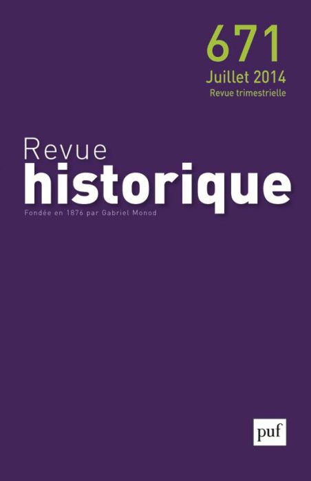 Emprunter Revue historique N° 671, juillet 2014 livre