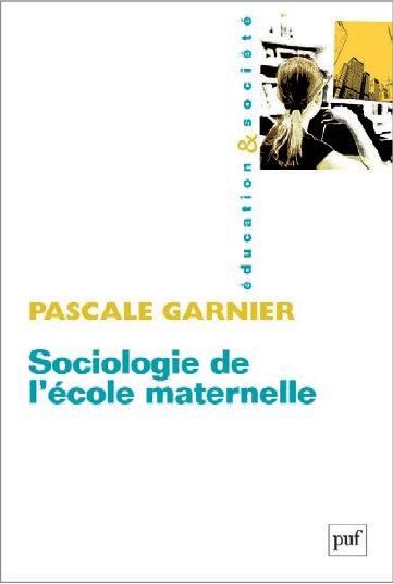 Emprunter Sociologie de l'école maternelle livre