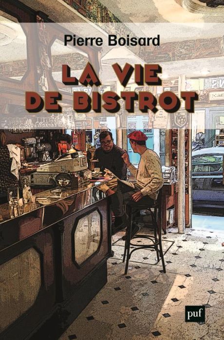 Emprunter La vie de bistrot livre