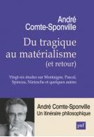 Emprunter Du tragique au matérialisme (et retour). Vingt-six études sur Montaigne, Pascal, Spinoza, Nietzsche livre