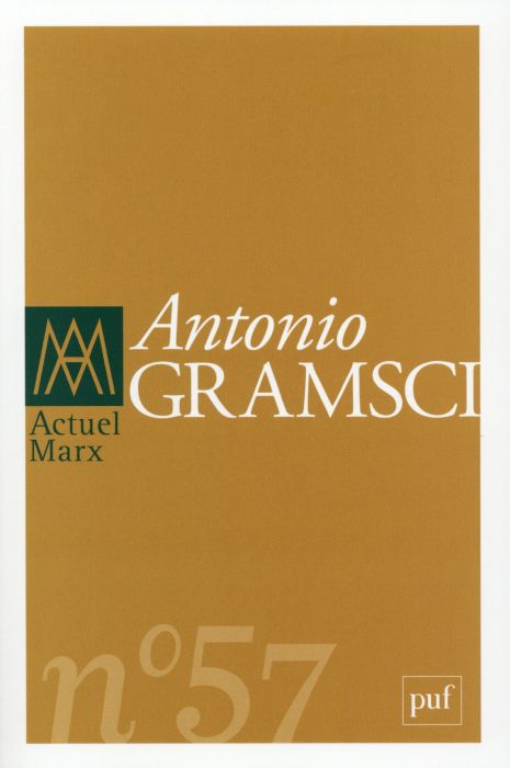 Emprunter Actuel Marx N° 57, premier semestre 2015 : Antonio Gramsci livre