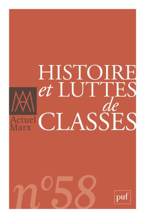 Emprunter Actuel Marx N° 58, deuxième semestre 2015 : Histoire et luttes de classes livre