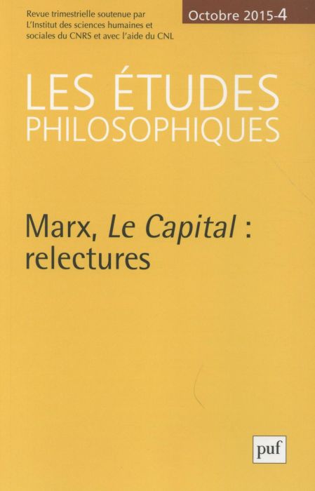 Emprunter Les études philosophiques N° 4, Octobre 2015 : Marx, Le Capital : relectures livre