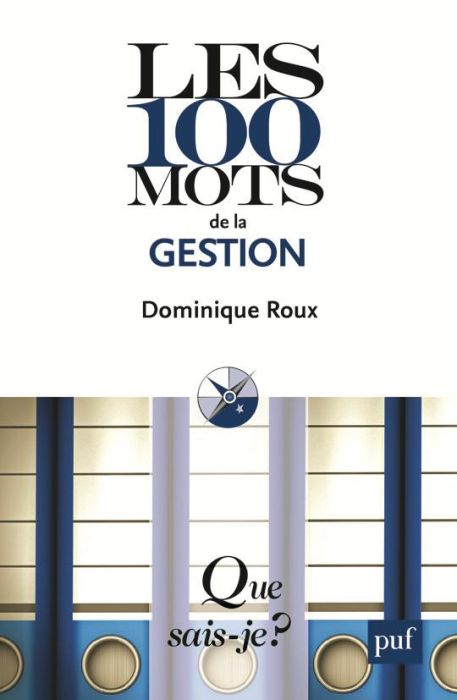 Emprunter Les 100 mots de la gestion. 4e édition livre