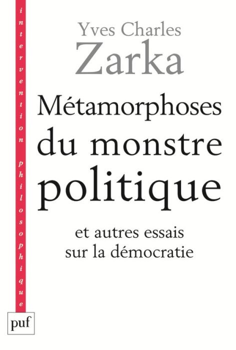 Emprunter Métamorphoses du monstre politique. Et autres essais sur la démocratie livre