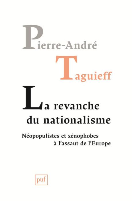 Emprunter La revanche du nationalisme. Néopopulistes et xénophobes à l'assaut de l'Europe livre