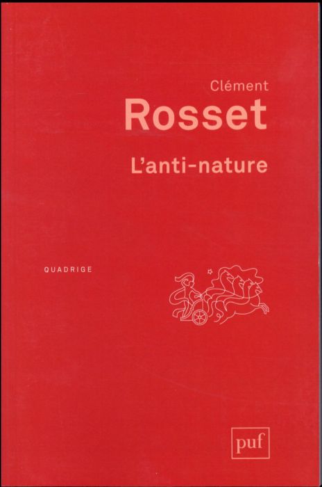 Emprunter L'anti-nature. Eléments pour une philosophie tragique, 6e édition livre