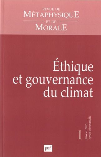 Emprunter Revue de Métaphysique et de Morale N° 1, Janvier-mars 2016 : Ethique et gouvernance du climat livre